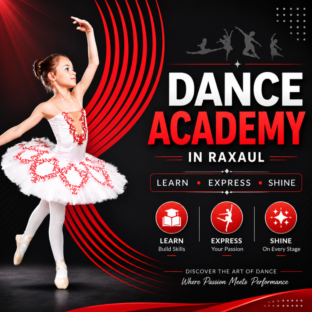 Dance Academy in Raxaul