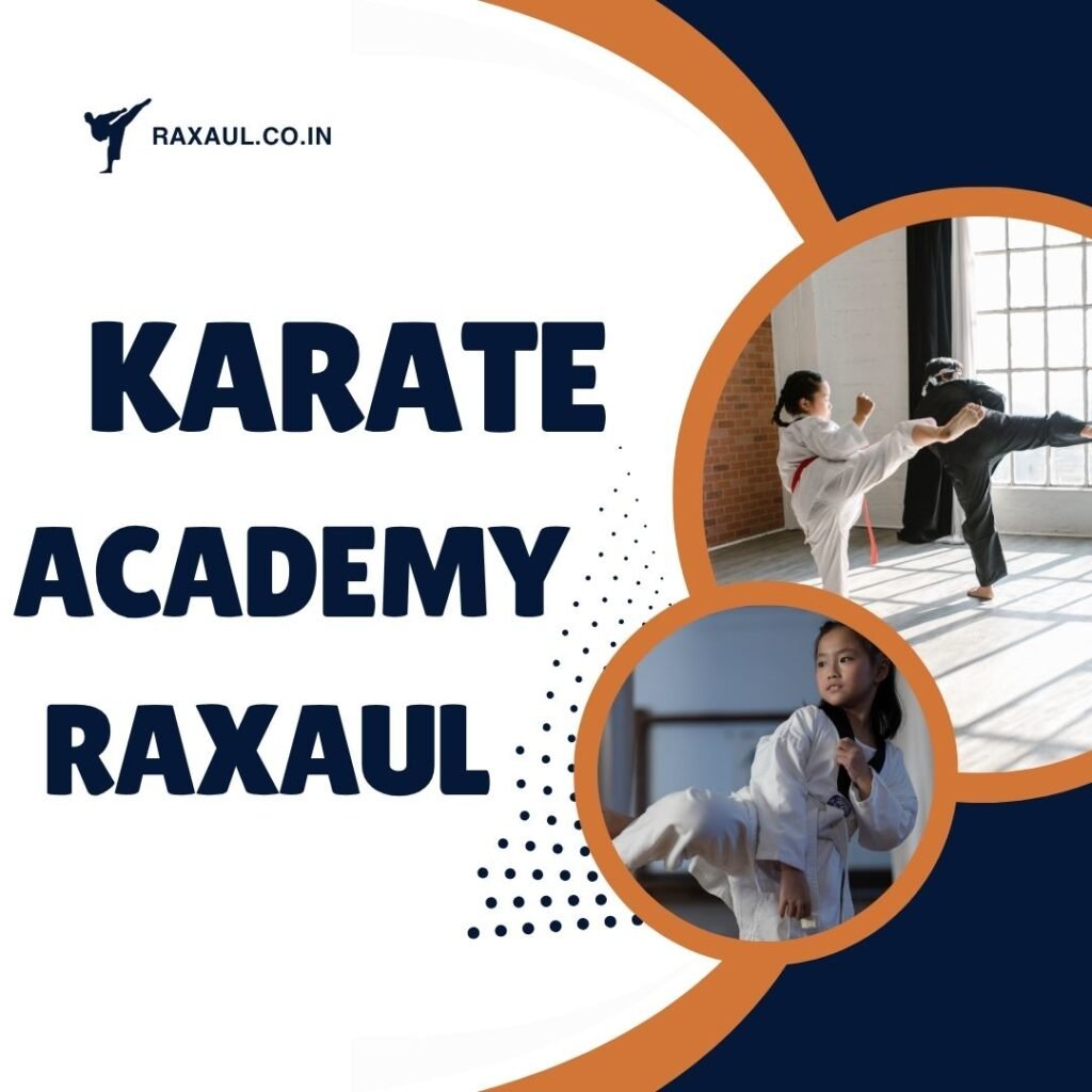 Karate Academy Raxaul
